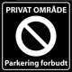 Sommerbutikken AS - Privatrettslig skilt - Parkering Forbudt