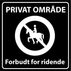 Sommerbutikken AS - Privatrettslig skilt - Forbudt for ridende
