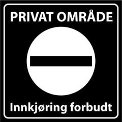 Sommerbutikken AS - Privatrettslig skilt - Innkjøring Forbudt
