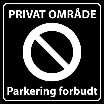 Sommerbutikken AS - Privatrettslig skilt - Parkering Forbudt